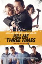 Watch Kill Me Three Times M4ufreemovies
