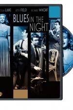 Watch Blues in the Night M4ufreemovies