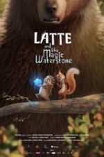 Watch Latte & the Magic Waterstone M4ufreemovies