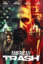 Watch American Trash M4ufreemovies