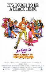 Watch I\'m Gonna Git You Sucka M4ufreemovies