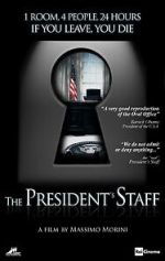 Watch The President\'s Staff M4ufreemovies