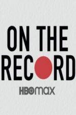 Watch On the Record M4ufreemovies