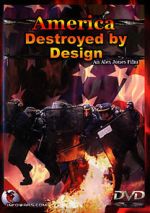 Watch America Destroyed by Design M4ufreemovies
