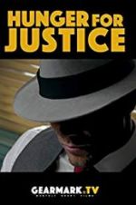 Watch Hunger for Justice M4ufreemovies