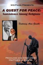 Watch A Quest For Peace Nonviolence Among Religions M4ufreemovies