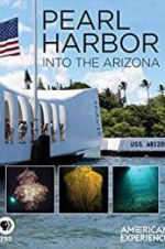 Watch Pearl Harbor: Into the Arizona M4ufreemovies