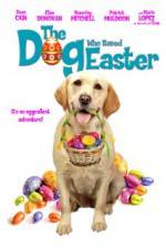 Watch The Dog Who Saved Easter M4ufreemovies