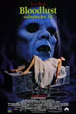Watch Bloodlust: Subspecies III M4ufreemovies