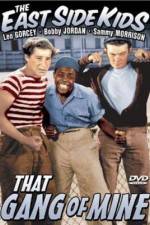 Watch That Gang of Mine M4ufreemovies