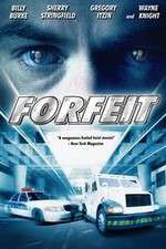 Watch Forfeit M4ufreemovies
