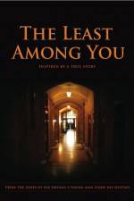 Watch The Least Among You M4ufreemovies