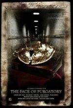 Watch The Face of Purgatory (Short 2008) M4ufreemovies