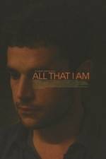 Watch All That I Am M4ufreemovies