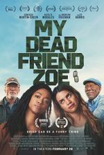 Watch My Dead Friend Zoe M4ufreemovies