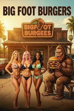 Big Foot Burgers