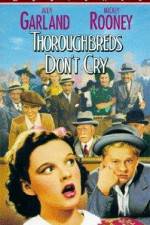 Watch Thoroughbreds Don't Cry M4ufreemovies