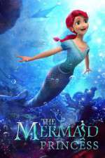 Watch The Mermaid Princess M4ufreemovies