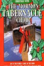Watch Christmas With The Mormon Tabernacle Choir M4ufreemovies