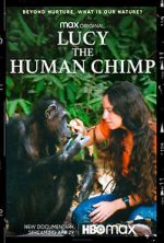 Watch Lucy, the Human Chimp M4ufreemovies