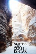 Watch Agatha and the Curse of Ishtar M4ufreemovies