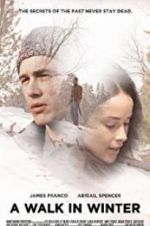 Watch A Walk in Winter M4ufreemovies