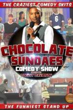 Watch The Chocolate Sundaes Comedy Show M4ufreemovies