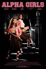 Watch Alpha Girls M4ufreemovies