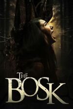 The Bosk