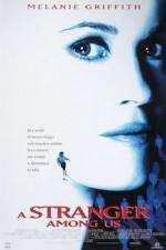 Watch A Stranger Among Us M4ufreemovies