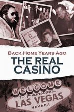 Watch Back Home Years Ago: The Real Casino M4ufreemovies