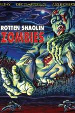 Watch Rotten Shaolin Zombies M4ufreemovies