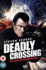 Watch Deadly Crossing M4ufreemovies