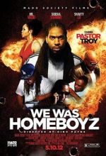 Watch We Was Homeboyz M4ufreemovies