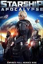 Watch Starship: Apocalypse M4ufreemovies