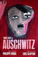 Watch Three Days In Auschwitz M4ufreemovies