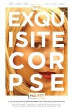 Watch The Exquisite Corpse Project M4ufreemovies