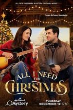 Watch All I Need for Christmas M4ufreemovies