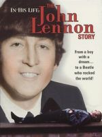 Watch In His Life: The John Lennon Story M4ufreemovies