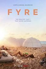 Watch Fyre M4ufreemovies