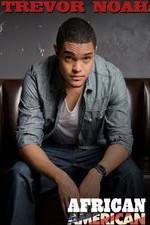 Watch Trevor Noah: African American M4ufreemovies