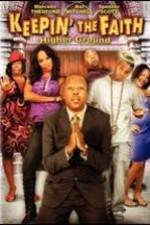 Watch Keepin' the Faith: Higher Ground M4ufreemovies
