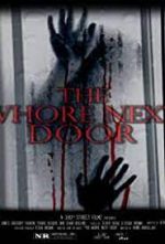 Watch The Whore Next Door M4ufreemovies