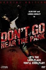 Watch Don't Go Near the Park M4ufreemovies