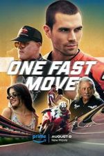 Watch One Fast Move M4ufreemovies