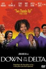 Watch Down in the Delta M4ufreemovies