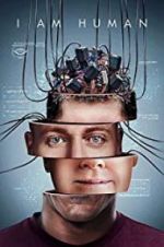 Watch I Am Human M4ufreemovies