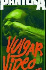 Watch Pantera - Vulgar Video M4ufreemovies