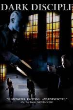 Watch Dark Disciple M4ufreemovies