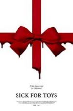 Watch Sick for Toys M4ufreemovies